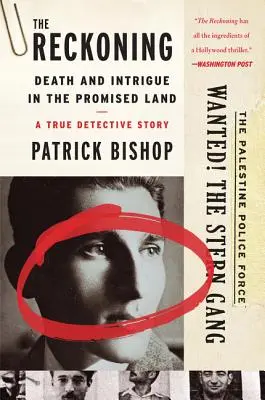 El ajuste de cuentas: Muerte e intriga en la tierra prometida: una historia de detectives. - The Reckoning: Death and Intrigue in the Promised Land--A True Detective Story