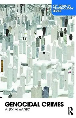 Crímenes genocidas - Genocidal Crimes