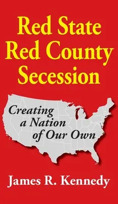 Red State - Secesión del Condado Rojo - Red State - Red County Secession