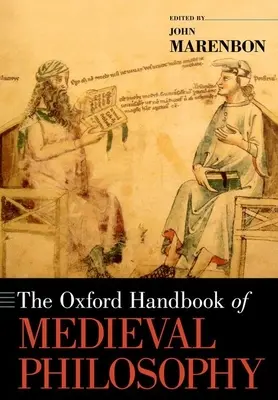 El Manual Oxford de Filosofía Medieval - The Oxford Handbook of Medieval Philosophy