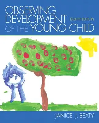 Observación del desarrollo del niño pequeño - Observing Development of the Young Child