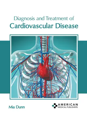 Diagnóstico y tratamiento de las enfermedades cardiovasculares - Diagnosis and Treatment of Cardiovascular Disease