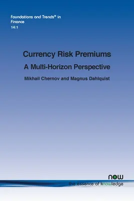 Primas de riesgo cambiario: Una perspectiva multihorizonte - Currency Risk Premiums: A Multi-Horizon Perspective