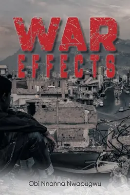 Efectos de la guerra - War Effects