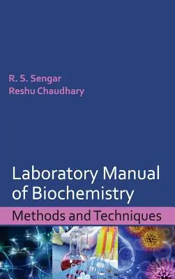 Manual de laboratorio de bioquímica: Métodos y técnicas - Laboratory Manual of Biochemistry: Methods and Techniques