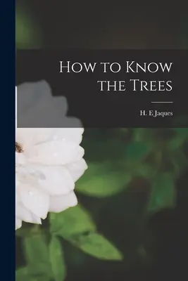 Cómo conocer los árboles - How to Know the Trees