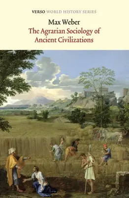 La sociología agraria de las civilizaciones antiguas - The Agrarian Sociology of Ancient Civilizations