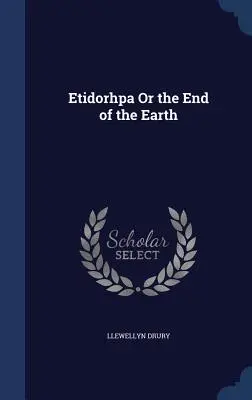 Etidorhpa o el fin de la Tierra - Etidorhpa Or the End of the Earth