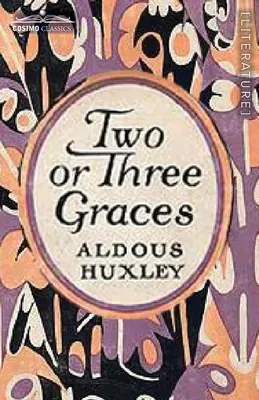 Dos o tres gracias: y otros relatos - Two or Three Graces: and Other Stories