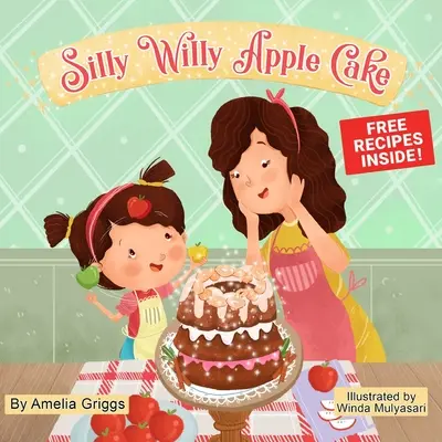 Tarta de manzana Silly Willy - Silly Willy Apple Cake