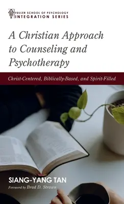 Un enfoque cristiano del asesoramiento y la psicoterapia - A Christian Approach to Counseling and Psychotherapy