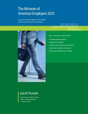 Almanaque de los empresarios estadounidenses 2023: Estudios de mercado, estadísticas y tendencias de las principales empresas de EE.UU. - The Almanac of American Employers 2023: Market Research, Statistics and Trends Pertaining to the Leading Corporate Employers in America