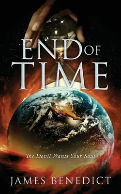 El fin de los tiempos: El diablo quiere tu alma - End of Time: The Devil Wants Your Soul