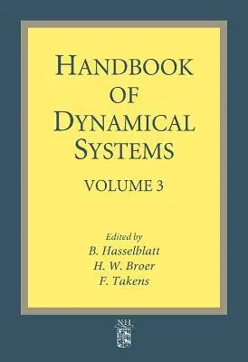 Manual de sistemas dinámicos: Volume 3 - Handbook of Dynamical Systems: Volume 3