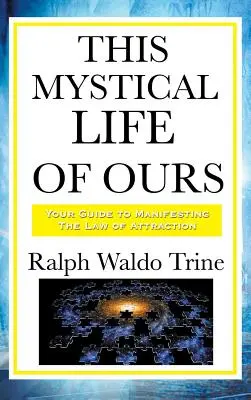 Esta mística vida nuestra - This Mystical Life of Ours