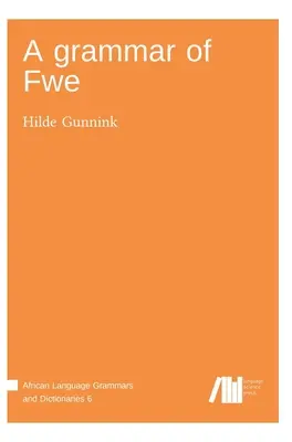 Una gramática de Fwe - A grammar of Fwe