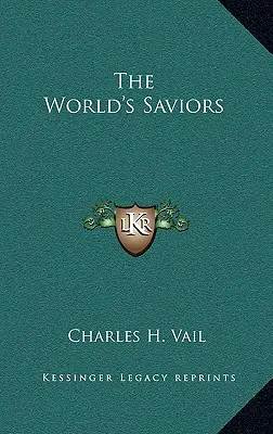 Los salvadores del mundo - The World's Saviors