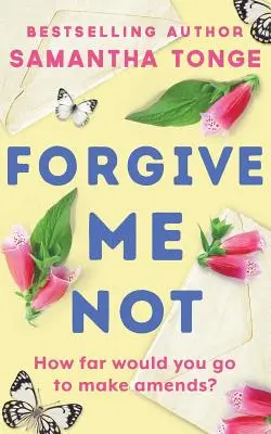 No me perdones - Forgive Me Not