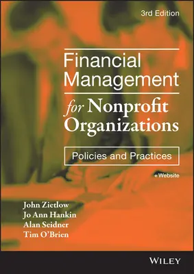 Gestión financiera para organizaciones sin ánimo de lucro: Políticas y prácticas - Financial Management for Nonprofit Organizations: Policies and Practices