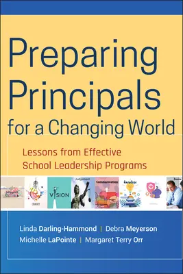 Preparar a los directores para un mundo cambiante - Preparing Principals for a Changing World