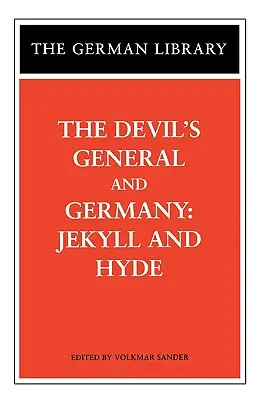 El General del Diablo y Alemania Jekyll y Hyde - The Devil's General and Germany: Jekyll and Hyde