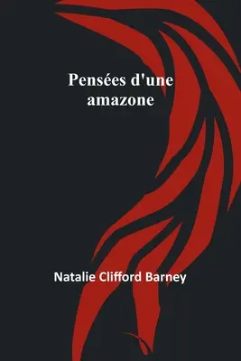 Penses d'une amazone