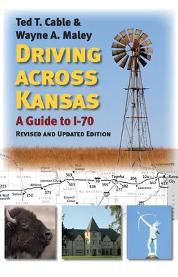 Conducir por Kansas: Guía de la I-70 - Driving Across Kansas: A Guide to I-70