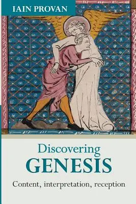 Descubrir el Génesis: Contenido, interpretación y recepción - Discovering Genesis: Content, Interpretation, Reception