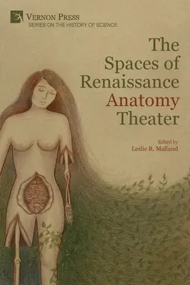 Los espacios del teatro anatómico del Renacimiento - The Spaces of Renaissance Anatomy Theater