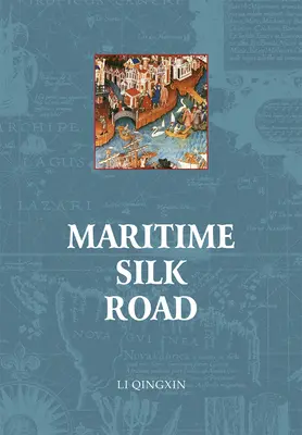 La Ruta Marítima de la Seda - Maritime Silk Road