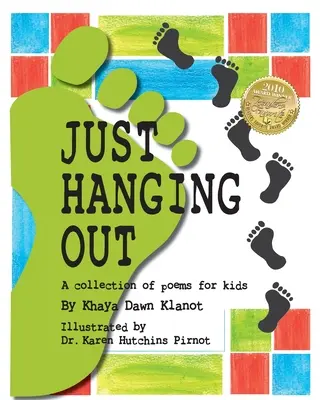 Pasar el rato, una colección de poemas para niños - Just Hanging Out, a Collection of Poems for Kids