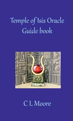 Libro Guía del Oráculo del Templo de Isis - Temple of Isis Oracle Guide Book