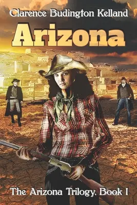 Arizona: La historia de una joven que hacía tartas, dinero e historia de Estados Unidos - Más rápida con la pistola que la mayoría de mí - Arizona: Action-Filled Romantic Western of Young Woman Who Made Pies, Money & American History - Faster with a Gun than Most Me