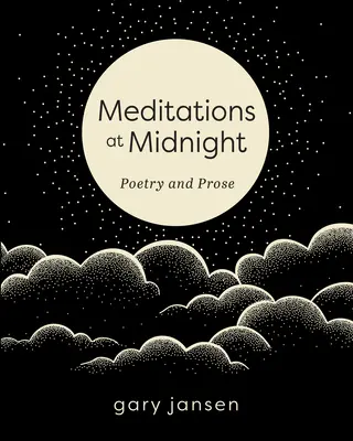 Meditaciones a medianoche: Poesía y prosa - Meditations at Midnight: Poetry and Prose