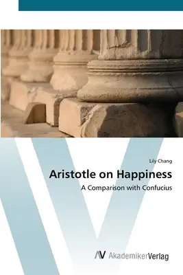 Aristóteles sobre la felicidad - Aristotle on Happiness