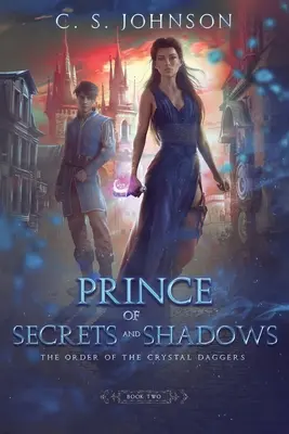 El Príncipe de los Secretos y las Sombras - Prince of Secrets and Shadows