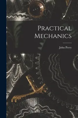 Mecánica práctica - Practical Mechanics