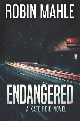 En peligro: Una novela de Kate Reid - Endangered: A Kate Reid Novel