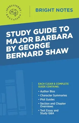 Guía de estudio de Major Barbara de George Bernard Shaw - Study Guide to Major Barbara by George Bernard Shaw