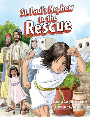 El Sobrino de San Pablo al Rescate - St. Paul's Nephew to the Rescue