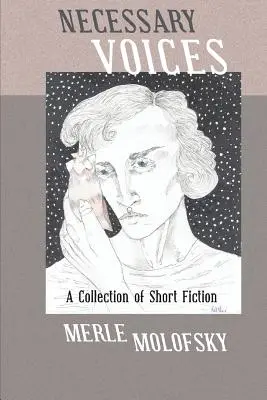 Voces necesarias: Colección de ficción breve - Necessary Voices: A Collection of Short Fiction