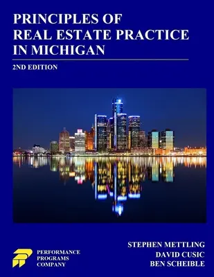 Principios de la Práctica de Bienes Raíces en Michigan: 2da Edición - Principles of Real Estate Practice in Michigan: 2nd Edition