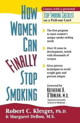Cómo las mujeres pueden dejar de fumar por fin - How Women Can Finally Stop Smoking