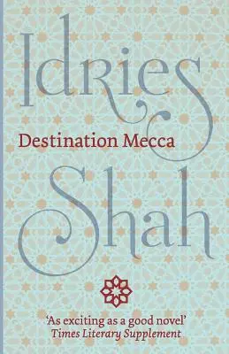 Destino La Meca - Destination Mecca