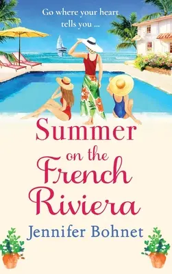 Verano en la Costa Azul - Summer on the French Riviera