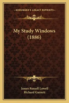 Las ventanas de mi estudio (1886) - My Study Windows (1886)