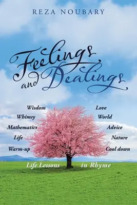 Sentimientos y tratos: Lecciones de vida en rima - Feelings and Dealings: Life Lessons in Rhyme