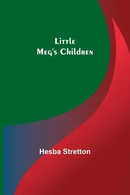 Los hijos de la pequeña Meg - Little Meg's Children