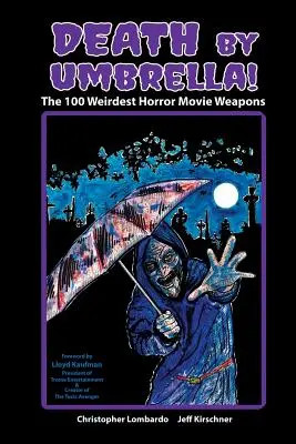 Muerte por paraguas Las 100 armas más extrañas de las películas de terror - Death by Umbrella! The 100 Weirdest Horror Movie Weapons