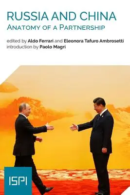 Rusia y China: Anatomía de una asociación - Russia and China: Anatomy of a Partnership